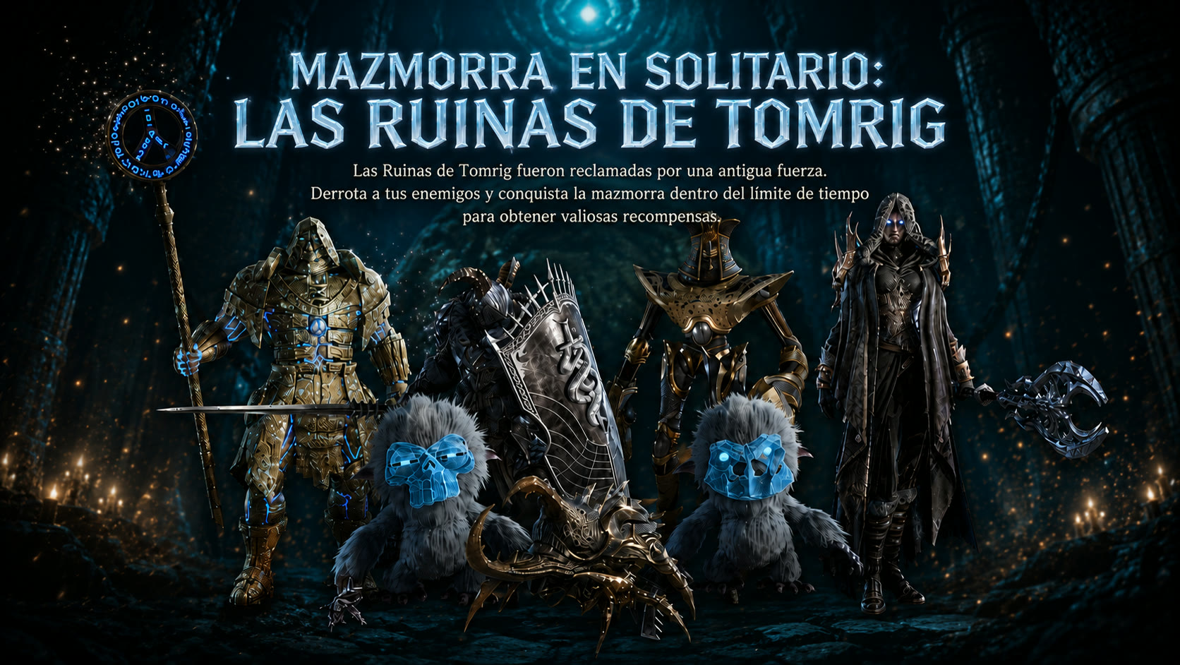 Mazmorra Solo: Ruinas de Tómrig — tomadas por una fuerza antigua. Supera a los adversarios y termina dentro del tiempo.