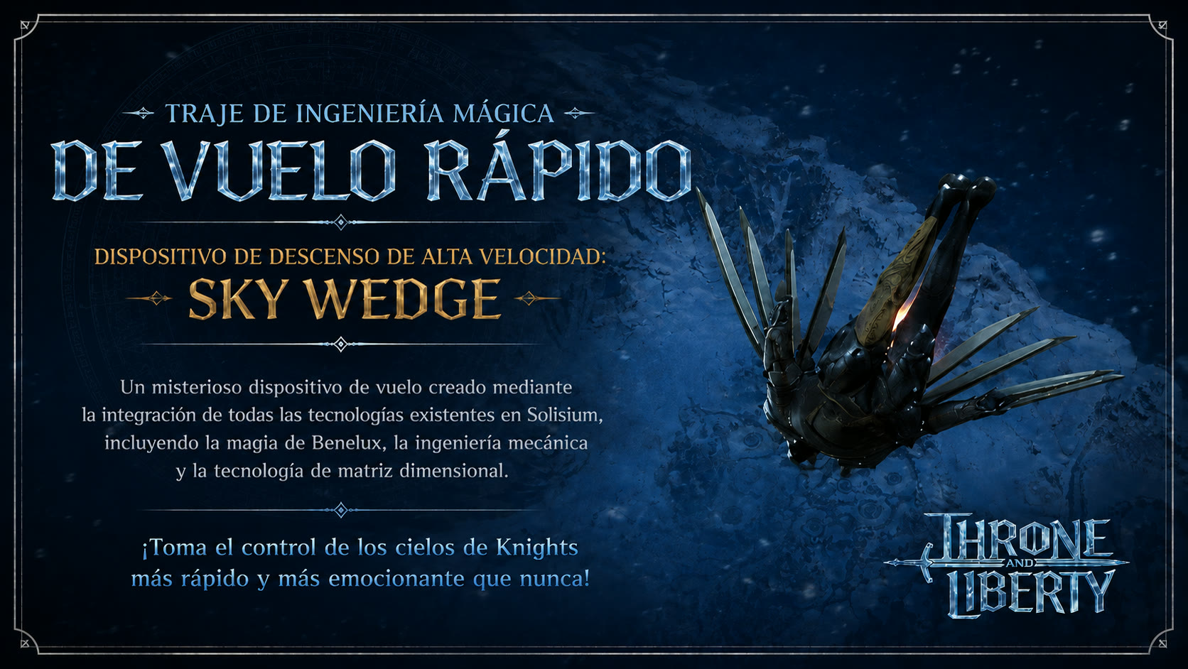Sky Wedge — dispositivo de descenso a alta velocidad que parte de la base aérea Etherion directo al suelo.